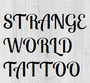 Strange World Tattoo Shop
